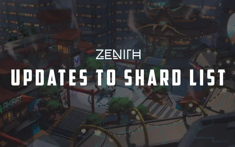 Zenith Shards Update